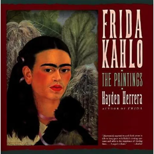 Frida Kahlo: The Paintings: The Paintings