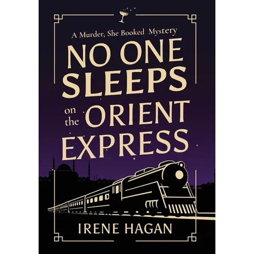 No One Sleeps on the Orient Express