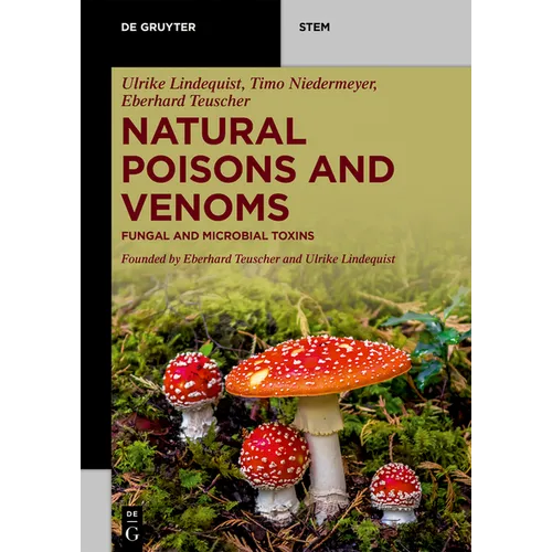 Natural Poisons and Venoms: Fungal and Microbial Toxins