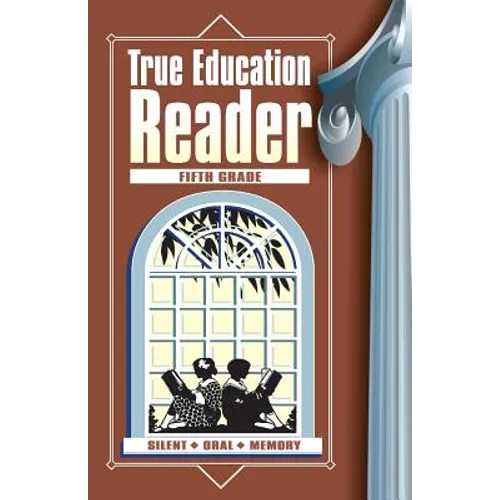 True Education Reader: Fifth Grade
