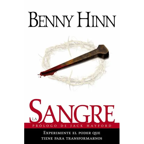 La Sangre = The Blood = The Blood
