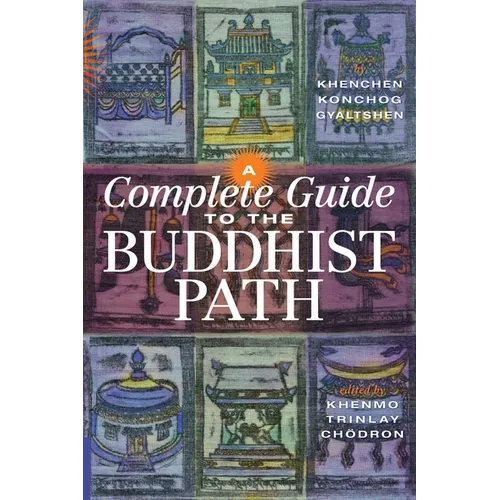A Complete Guide to the Buddhist Path