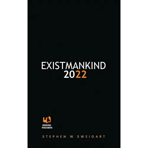 Existmankind 2022: The Creation Of Mankind & Womenkind