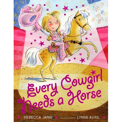 Every Cowgirl Needs a Horse