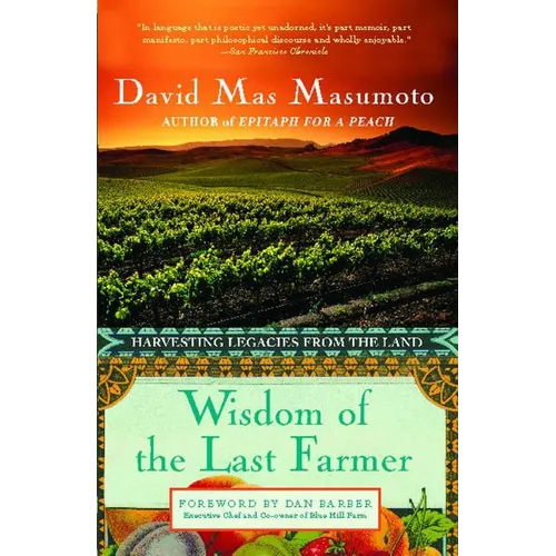 Wisdom of the Last Farmer