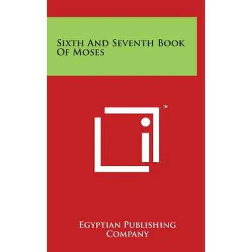 Sixth and Seventh Book of Moses