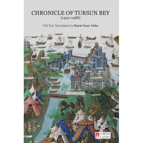 Chronicle of Tursun Bey (1422-1488)