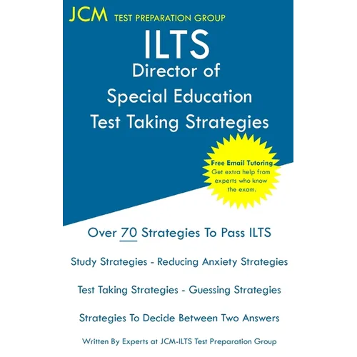 ILTS Director of Special Education - Test Taking Strategies