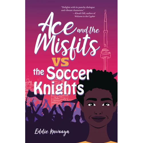 Ace and the Misfits vs. the Soccer Knights