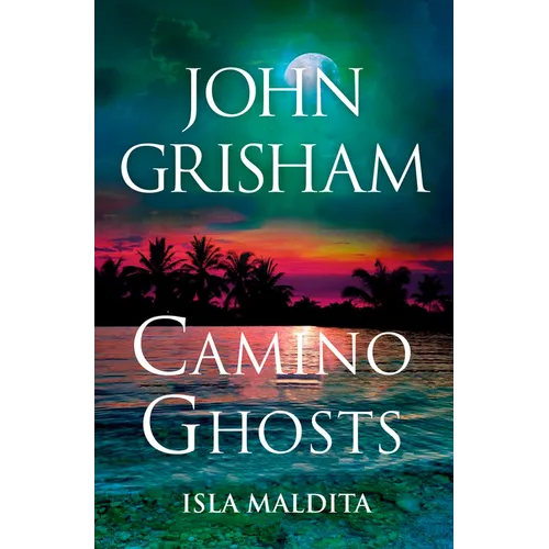 Camino Ghosts (Isla Maldita) Spanish Edition