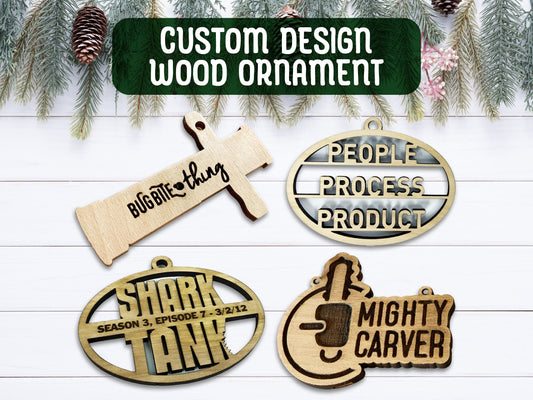 Custom Design Wood Ornament