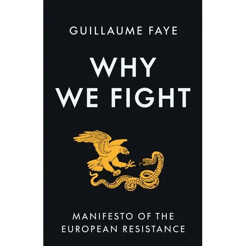 Why We Fight: Manifesto of the European Resistance