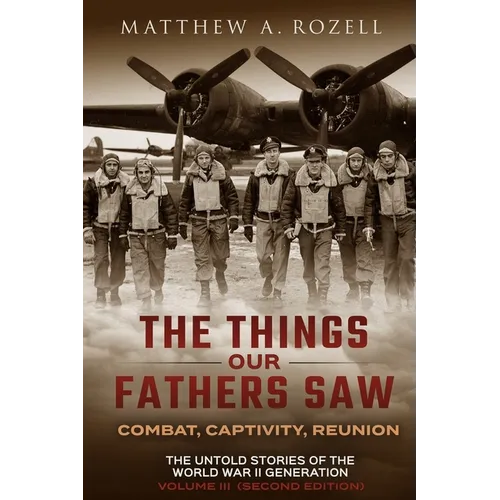 The War in the Air-Combat, Captivity, Reunion