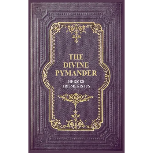 The Divine Pymander