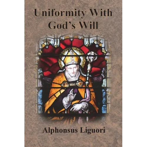 Uniformity With God's Will