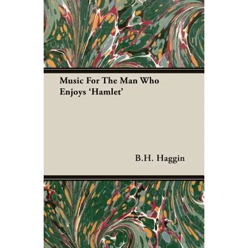 Music For The Man Who Enjoys 'Hamlet'