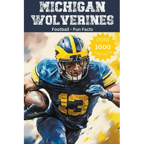 Michigan Wolverines Football Fun Facts
