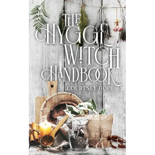 The Hygge Witch Handbook