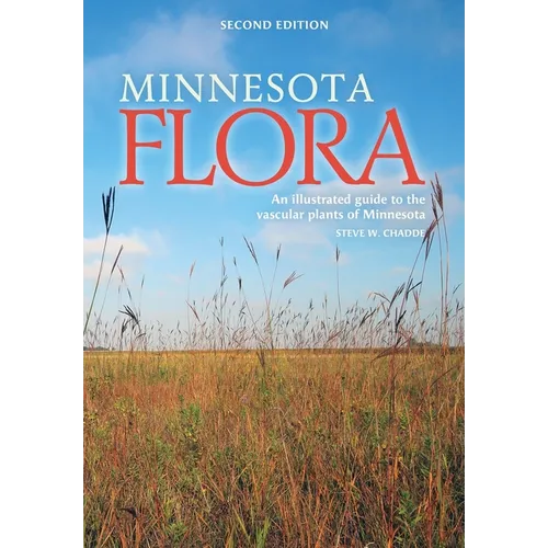 Minnesota Flora: An Illustrated Guide to the Vascular Plants of Minnesota