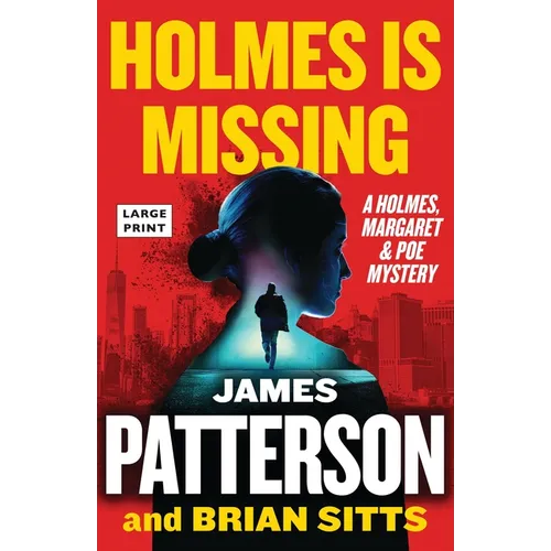 Holmes Is Missing: A Holmes, Margaret & Poe Mystery