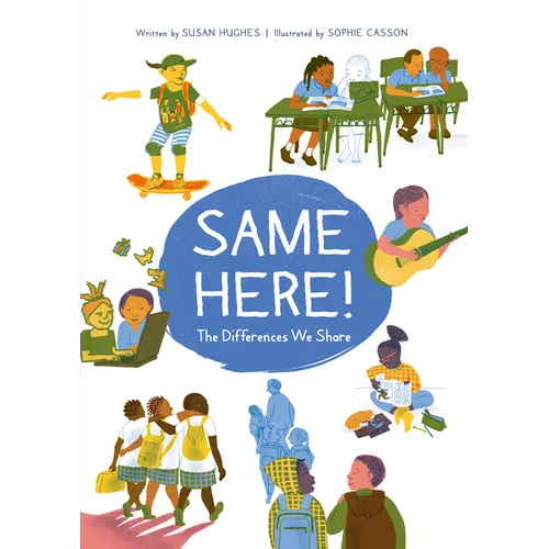 Same Here!: The Differences We Share