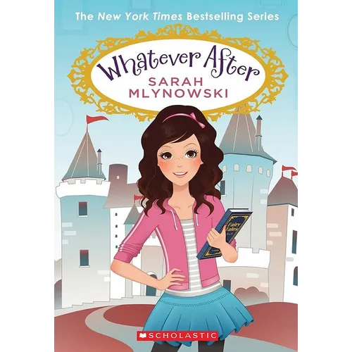 Whatever After Boxset, Books 1-6 (Whatever After)