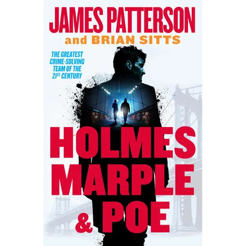 Holmes, Marple & Poe: A Holmes, Margaret & Poe Mystery