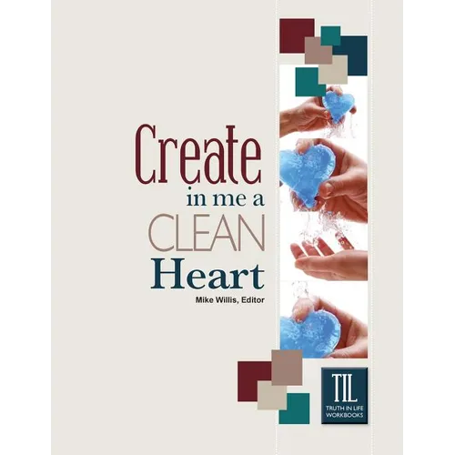 Create in Me a Clean Heart, O God