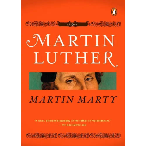 Martin Luther: A Life