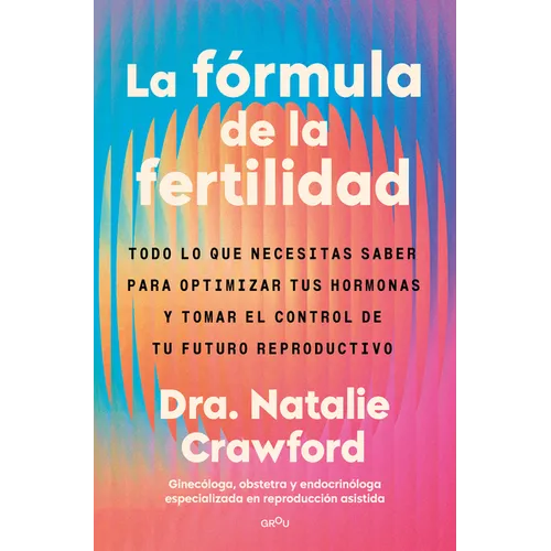 La Fórmula de la Fertilidad / The Fertility Formula