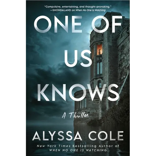 One of Us Knows: A Thriller