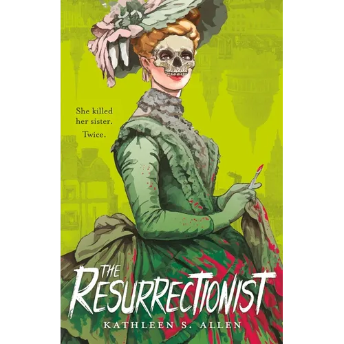 The Resurrectionist: A Tale of Gothic Horror
