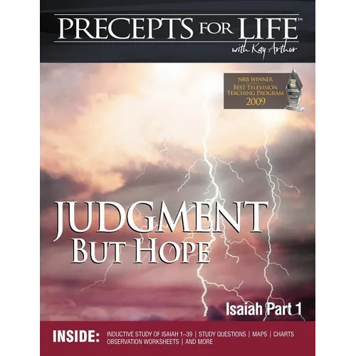 Precepts for Life Study Companion: Judgment But Hope (Isaiah Part 1)