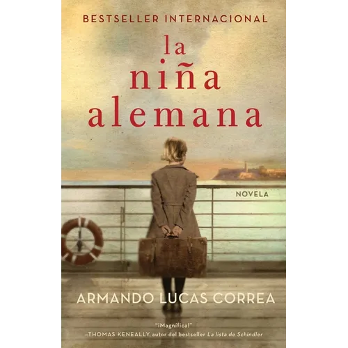 La Niña Alemana (the German Girl Spanish Edition): Novela