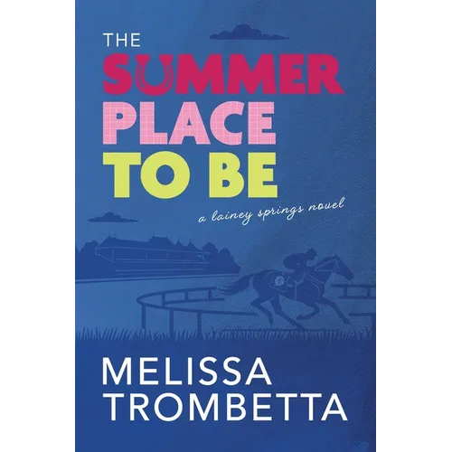 The Summer Place to Be