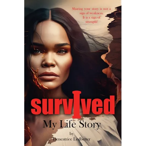I Survived: My Life Story