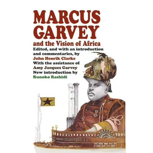 Marcus Garvey and the Vision of Africa - Paperback
