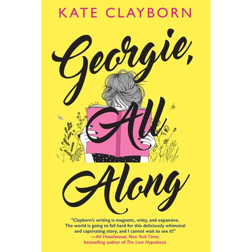 Georgie, All Along: An Uplifting and Unforgettable Love Story