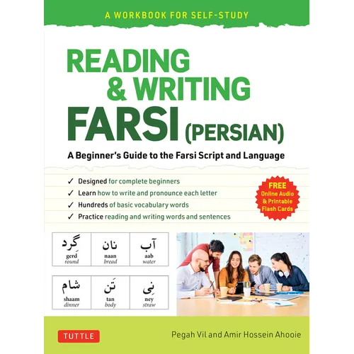 Reading & Writing Farsi (Persian): A Workbook for Self-Study: A Beginner's Guide to the Farsi Script and Language (Free Online Audio & Printable Flash