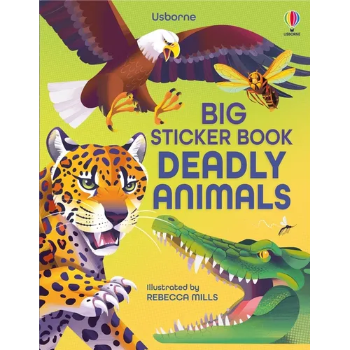 Big Sticker Book of Deadly Animals