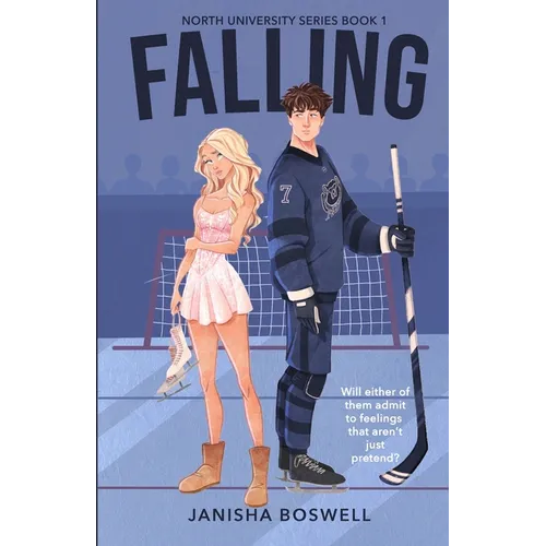 Falling: A Fake Dating College Romance