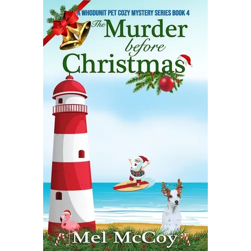 The Murder Before Christmas (A Whodunit Pet Cozy Mystery Series Book 4)