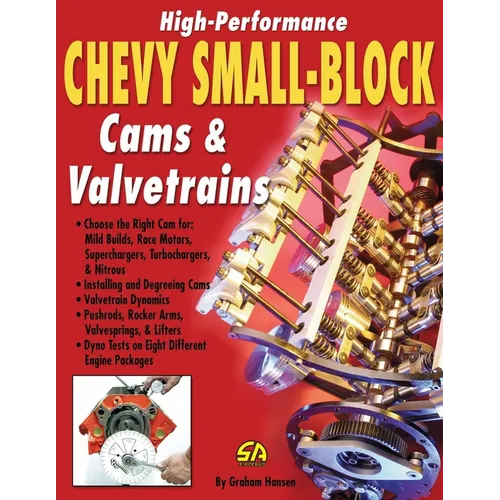 High-Performance Chevy Small-Block Cams and Valvetrains
