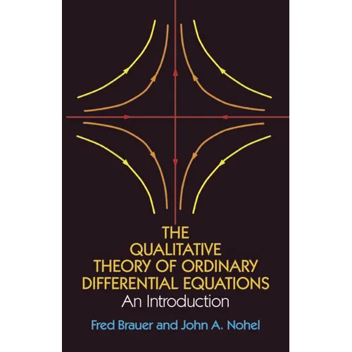 The Qualitative Theory of Ordinary Differential Equations