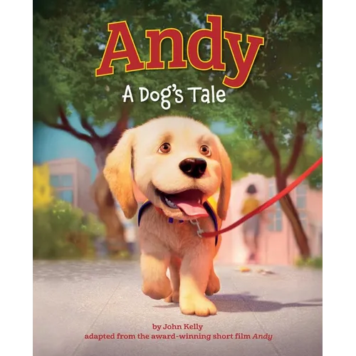 Andy: A Dog's Tale (Canine Companions)