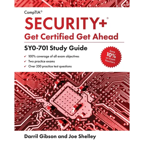 CompTIA Security+ Get Certified Get Ahead: SY0-701 Study Guide