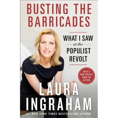 Busting the Barricades: What I Saw at the Populist Revolt
