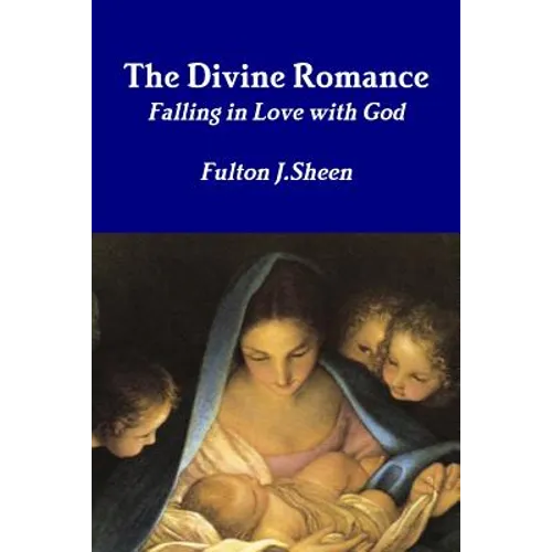 The Divine Romance