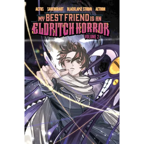 My Best Friend Is an Eldritch Horror, Vol. 2 (Graphic Novel)