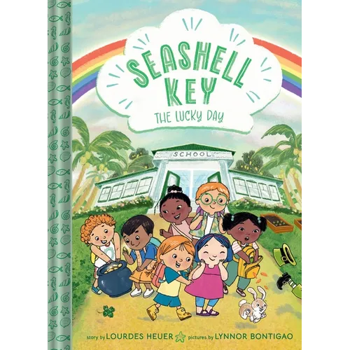 The Lucky Day (Seashell Key #3): A Chapter Book